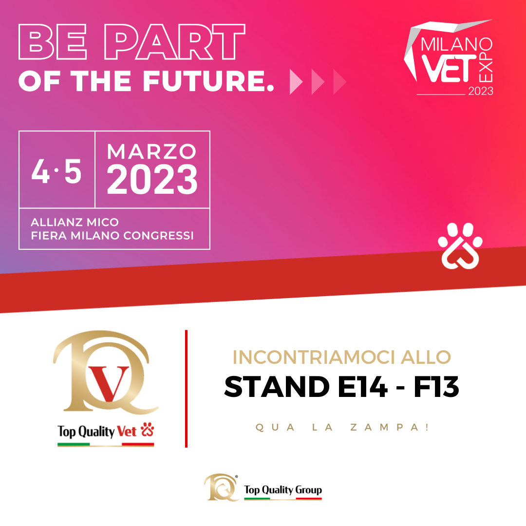 Top Quality Vet vi aspetta a Milano VET EXPO 2023
